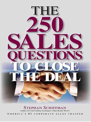 cover image of The 250 Sales Questions to Close the Deal
